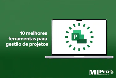 Capa do artigo 10 melhores ferramentas de gestão de projetos