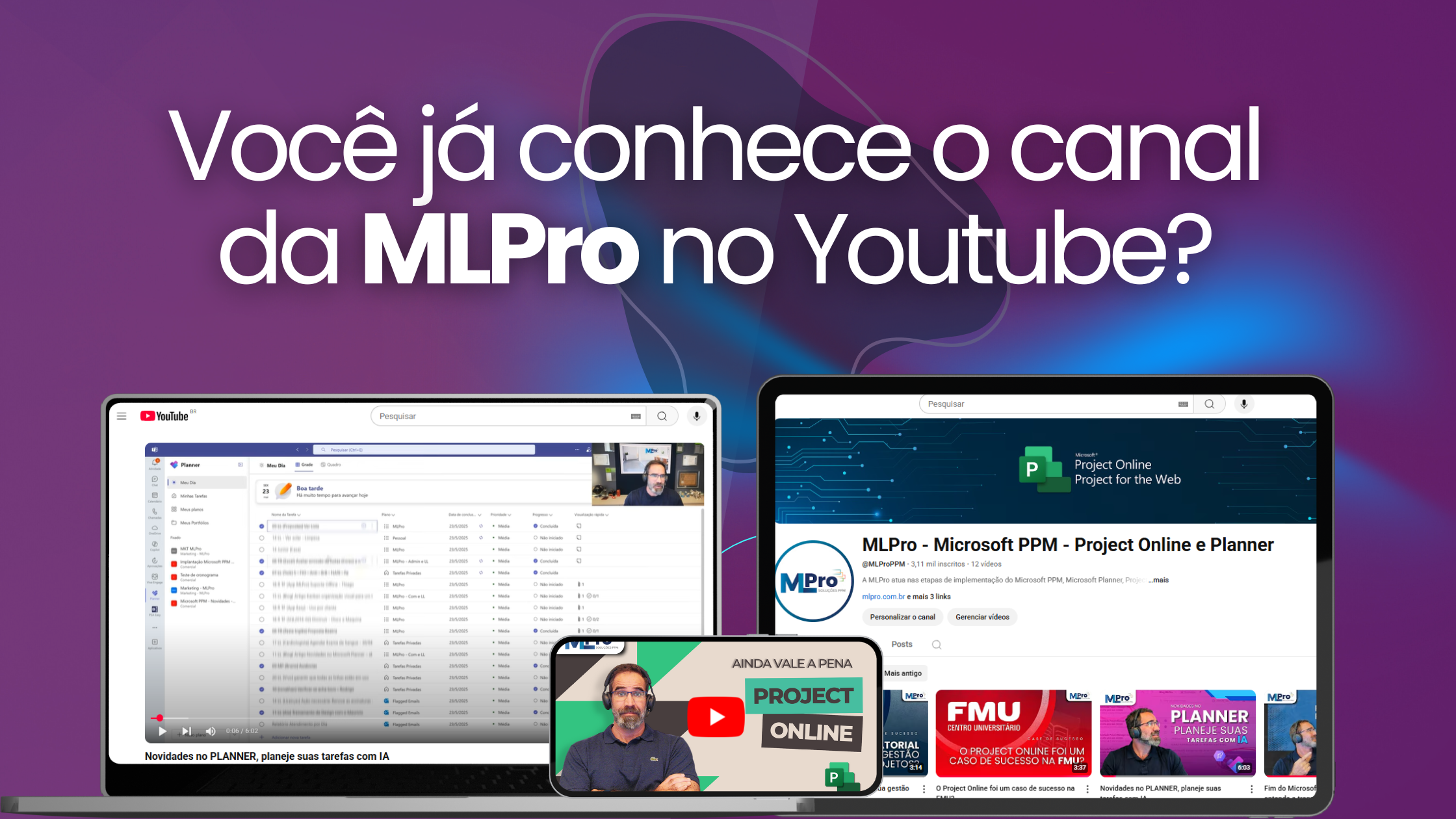 Capa do artigo Você já conhece o canal da MLPro no Youtube?