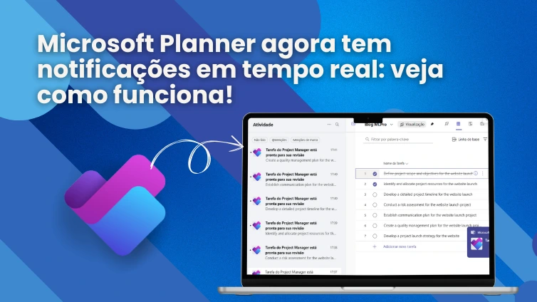 Capa do artigo O Microsoft Planner agora tem notificações em tempo real!